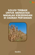 SOLUSI TERBAIK UNTUK MENGATASI MASALAH KEKERINGAN DI DAERAH PERTANIAN