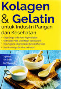 KOLAGEN & GELATIN:Untuk industri pangan dan kesehatan