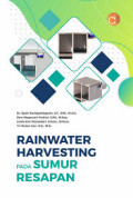 RAINWATER HARVESTING PADA SUMUR RESAPAN
