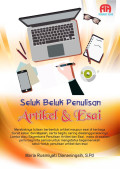 SELUK-BELUK PENULISAN ARTIKEL DAN ESAI