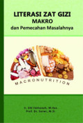 LITERASI ZAT GIZI MAKRO : dan Pemecahan Masalahnya