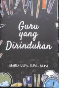 GURU YANG DIRINDUKAN