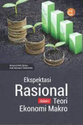 EKSPEKTASI RASIONAL DALAM TEORI EKONOMI MAKRO
