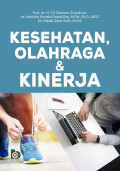 KESEHATAN, OLAHRAGA & KINERJA