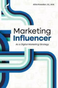 MARKETING INFLUENCER : As a Digital Marketing Strategy