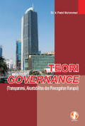 TEORI GOVERNANCE : TRANSPARANSI, AKUNTABILITAS DAN PENCEGAH KORUPSI