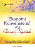 EKONOMI KONVENSIONAL VS EKONOMI SYARIAH :Kritik terhadap sistem ekonomi kapitalis,ekonomi sosialis , dan ekonomi islam