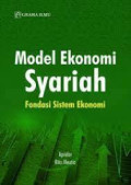 MODEL EKONOMI SYARIAH :Fondasi sistem ekonomi