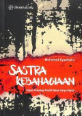 SASTRA KEBAHAGIAAN; KAJIAN PSIKOLOGI POSITIF DALAM KARYA SASTRA