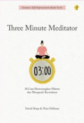 THREE MINUTE MEDITATOR