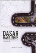 DASAR MANAJEMEN KONTRUKSI PROYEK JALAN (TAHAPAN PRE-START)