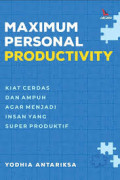 MAXIMUM PERSONAL PRODUCTIVITY