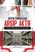SISTEM PENGELOLAAN ARSIP AKTIF DI DINAS PERPUSTAKAAN DAN KEARSIPAN