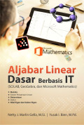ALJABAR LINEAR DASAR BERBASIS IT (SCILAB, GEOGEBRA DAN MICROSOFT MATHEMATICS)