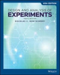 DESIGN AND ALANYSIS OF EXPERIMENTS. Tenth Edition Asia Edition