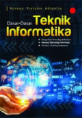 DASAR-DASAR TEKNIK INFORMATIKA : Pengertian Teknologi Informasi, Konsep Teknologi Informasi, Struktur Teknologi Informasi