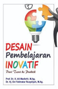 DESAIN PEMBELAJARAN INOVATIF : Dari Teori ke Praktik