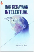 HAK KEKAYAAN INTELEKTUAL : Teori Dan Prinsip-Prinsip Umum