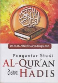 PENGANTAR STUDI AL-QURAN DAN HADIS
