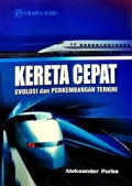 KERETA CEPAT : Evolusi dan perkembangan terkini