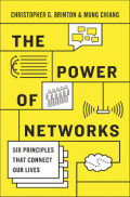 THE POWER OF NETWORKS :Six principles that connect our lives