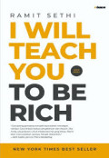 I WILL TEACH YOU TO BE RICH :Tanpa menyalahkan,tanpa banyak alasan.tanpa tipu-tipu.hanya program 6 minggu yang ampuh