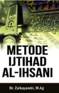 METODE IJTIHAD AL-IHSANI