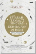 SEJARAH (SANGAT) SINGKAT KEHIDUPAN DI BUMI :4,6 miliar tahun dalam 12 bab
