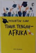 PERANTAUAN ILMU TIMUR TENGAH - ARFIKA