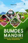 BUMDES MANDIRI : Inovasi dan Permberdayaan Desa Menuju Kesejahteraan