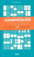 FLIPPING PAGES:Includes out for  all to see-processes of layout and editorial design