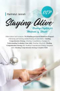 STAYING ALIVE :Reading english for medicine & health