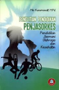 PENELITIAN PENDIDIKAN PENJASORKES : Pendidikan Jasmani Olahraga dan Kesehatan
