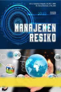 MANAJEMEN RISIKO LINGKUNGAN  UPAYA PRAKTIS MITIGASI RISIKO