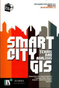 SMART CITY TEKNIKS DAN ANALISIS GIS +CD