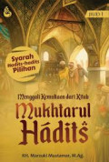 Menggali Kemuliaan dari Kitab Mukhtarul Hadits Jilid 1