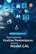 PENINGKATAN KUALITAS PEMBELAJARAN DENGAN MODEL CAL