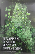 PENAPISAN IN SILICO SENYAWA BIOPESTISIDA