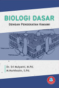 BIOLOGI DASAR : Dengan Pendekatan Kimiawi