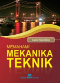 MEMAHAMI MEKANIKA TEKNIK