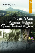 PRAKTIK-PRAKTIK KONSERVASI LEINGKUNGAN SECARA TRADISIONAL DI JAWA