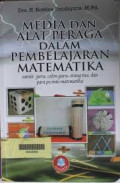MEDIA DAN ALAT PERAGA DALAM PEMBELAJARAN MATEMATIKA