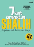 7 KIAT ORANG TUA SHALIH SERI #2