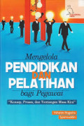 MENGELOLA PENDIDIKAN DAN PELATIHAN BAGI PEGAWAI