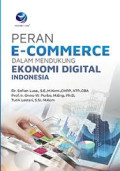 PERAN E-COMMERCE DALAM MENDUKUNG EKONOMI DIGITAL  INDONESIA