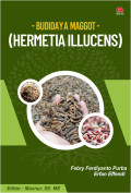 BUDIDAYA MANGGOT (HERMETIA ILLUCENS)