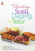 TEKNOLOGI SUSU,DAGING,DAN TELUR