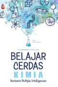 BELAJAR CERDAS KIMIA :Berbasis multiple intelligences