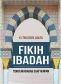 FIKIH IBADAH : Seputar Ibadah Saat Wabah