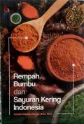 REMPAH, BUMBU DAN SAYURAN KERING INDONESIA